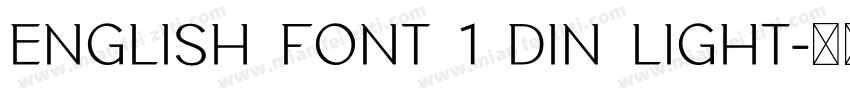 ENGLISH FONT 1 DIN Light字体转换